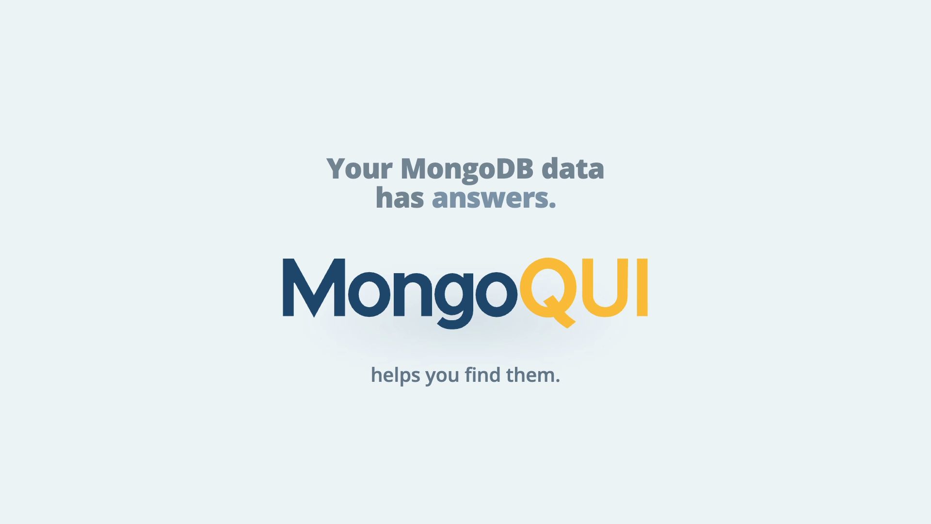 MongoQUI: your MongoDB data has answers